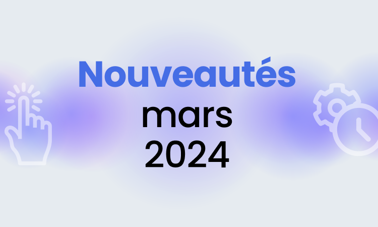 Crm centrixone banniere nouveautes mars 2024